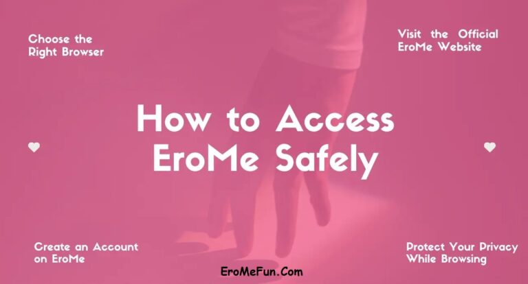 How to Access EroMe Safely in 2025? 5 how to access erome safely